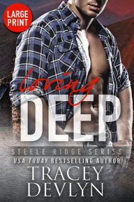 Title: Loving Deep (Large Print Edition), Author: Tracey Devlyn