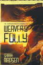 Weaver's Folly