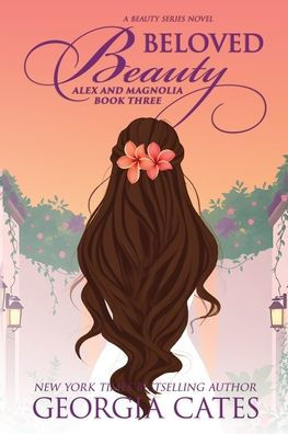 Beloved Beauty: Alex and Magnolia 3: Special Edition