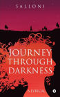 Journey Through Darkness: A Lyrical