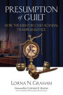 Presumption of Guilt: How the Kids for Cash Scandal Trampled Justice