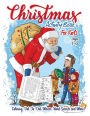 Activity Books For Kids Ages 7-9: Christmas Coloring Book: A Creative and Fun Kid Workbook Game For Learning, Coloring, Dot To Dot, Mazes, Word Search and More!
