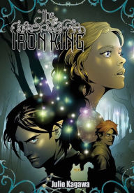 Title: The Iron King Manga Edition (Spanish edition), Author: Julie Kagawa