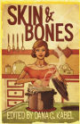 Skin & Bones