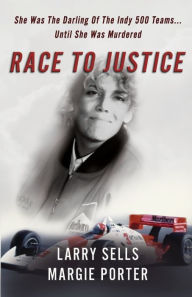 Title: Race To Justice, Author: Larry Sells