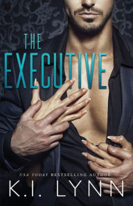 Title: The Executive, Author: K.I. Lynn