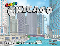 Title: Color Chicago, Author: Jake Rose