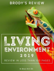 Title: Brody's Review: Living Environment 2019: Living Environment Review in Less Than 100 Pages, Author: M Brody