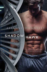 Title: Shadow Hawk, Author: Alianne Donnelly