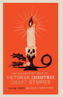 The Valancourt Book of Victorian Christmas Ghost Stories, Volume Three