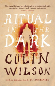 Title: Ritual in the Dark (Valancourt 20th Century Classics), Author: Colin Wilson