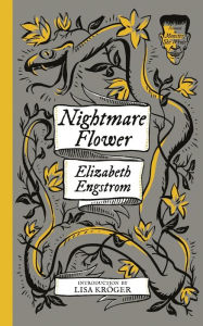 Title: Nightmare Flower, Author: Elizabeth Engstrom