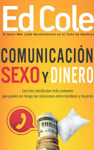 Title: Comunicación, Sexo y Dinero, Author: Ed Cole