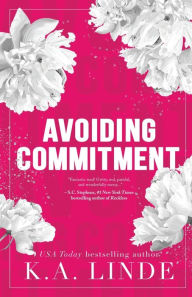Title: Avoiding Commitment (Special Edition), Author: K. A. Linde
