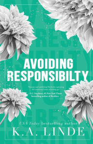 Title: Avoiding Responsibility (Special Edition), Author: K. A. Linde