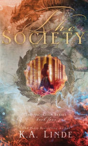 Title: The Society (Hardcover), Author: K. A. Linde