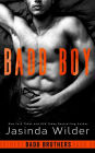 Badd Boy (Badd Brothers Series #8)