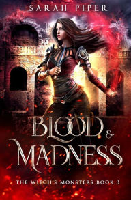 Title: Blood and Madness, Author: Sarah Piper