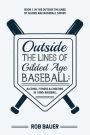 Outside the Lines of Gilded Age Baseball: Alcohol, Fitness, and Cheating in 1880s Baseball: