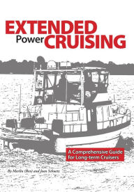 Title: Extended Power Cruising, Author: Marlin (Ben) Schuetz