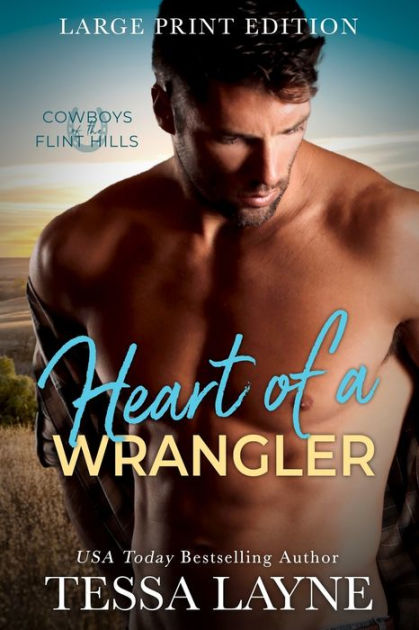 Heart Of A Wrangler By Tessa Layne, Paperback 