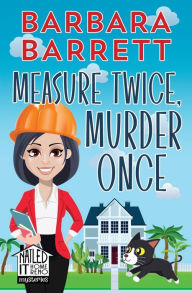 Title: Measure Twice, Murder Once, Author: Barbara Barrett