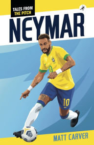 Title: Neymar, Author: Matt Carver