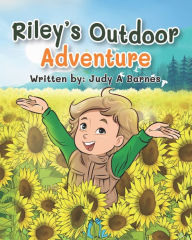 Title: Riley's Outdoor Adventure, Author: Judy Barnes