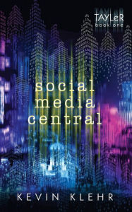 Title: Social Media Central, Author: Kevin Klehr