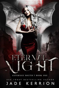 Title: Eternal Night, Author: Jade Kerrion