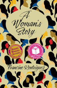 Title: Woman's Story, Author: Francine Rodriguez