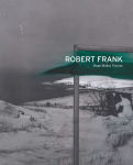 Alternative view 1 of Robert Frank: Hope Makes Visions