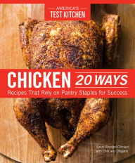 Title: Chicken 20 Ways, Author: America's Test Kitchen