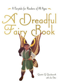 Title: A Dreadful Fairy Book (Those Dreadful Fairy Books Series #1), Author: Jon Etter