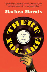 Google book download online There You Are (English literature) by Mathea Morais
