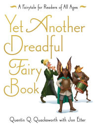 Title: Yet Another Dreadful Fairy Book, Author: Jon Etter