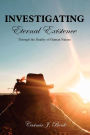 Investigating Eternal Existence: Through the Duality of Human Nature