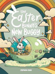 Title: The Easter Bunny's New Buggy, Author: Stephen Cook