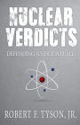 Nuclear Verdicts: Defending Justice For All