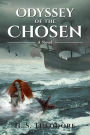 Odyssey of the Chosen: A Novel
