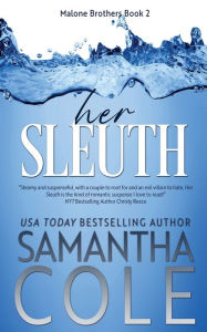 Title: Her Sleuth: Discreet Cover Edition, Author: Samantha Cole