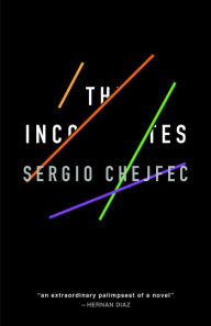 Best free books download The Incompletes in English 9781948830034 CHM by Sergio Chejfec, Heather Cleary