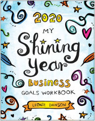 Free pdf textbook download 2020 My Shining Year Business Goals Workbook 9781948836425 in English ePub DJVU by Leonie Dawson