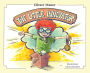 The Little Innovator: A Moral for the Young Innovator, the Future Inventor and Entrepreneur