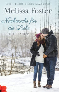 Title: Nachwuchs für die Liebe, Author: Melissa Foster