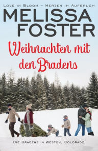 Title: Weihnachten mit den Bradens, Author: Melissa Foster