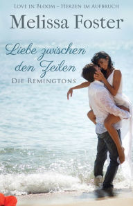 Title: Liebe zwischen den Zeilen, Author: Melissa Foster