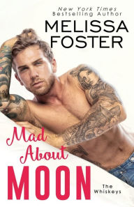 Title: Mad About Moon, Author: Melissa Foster