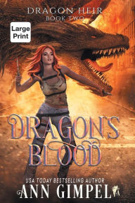 Title: Dragon's Blood: Dystopian Fantasy, Author: Ann Gimpel
