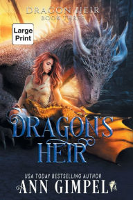 Title: Dragon's Heir: Dystopian Fantasy, Author: Ann Gimpel